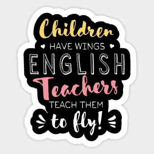 English Teacher Gifts - Beautiful Wings Quote Sticker